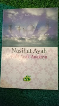 NASIHAT AYAH PADA ANAK-ANAKNYA