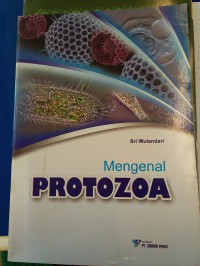 MENGENAL PROTOZOA