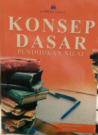 konsep dasar pendidikan nilai