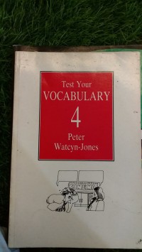 TEST VOCABULARY 4 PETER WATCYN-JONES