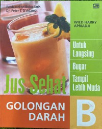 Jus Sehat Golongan Darah B