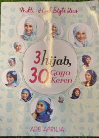 3 Hijab, 30 Gaya Keren