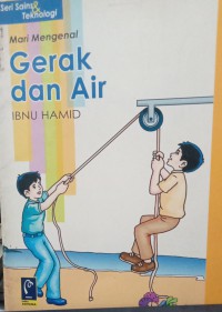 Mari mengenal Gerak dan Air