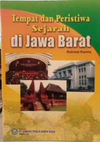 Tempat dan Peristiwa sejarah di Jawa Barat