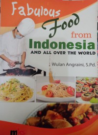 Fabulous food from Indonesia and all over the world