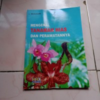 Mengenal Tanaman Hias dan Perawatannya