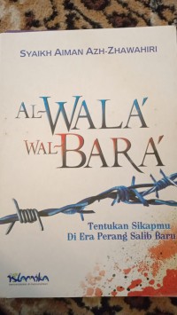 AL-WALA' WAL-BARA'