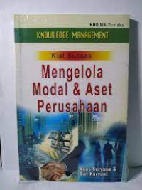 Kiat Sukses Mengelola Modal dan aset Perusahaan