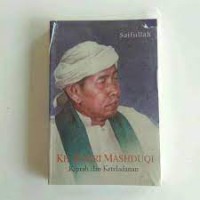 KH. Badri Mashduqi : kiprah dan keteladanan