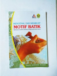 Mengenal dan Membuat Motif Batik