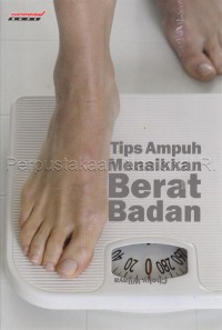 Tips ampuh menaikkan berat badan