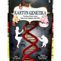 Kartun genetika : panduan grafis untuk memahami genetika dan DNA