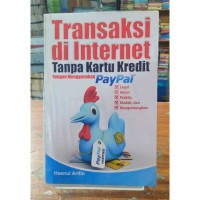 Transaksi di internet tanpa kartu kredit dengan menggunakan PayPal