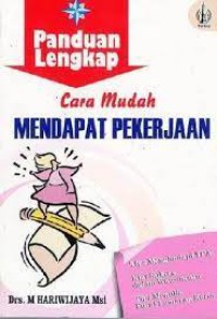 Cara Mudah Mendapatkan Pekerjaan