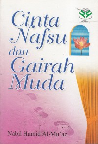 Cinta Nafsu dan Gairah Muda