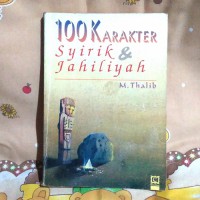 100 Karakter Syirik dan Jahiliyah