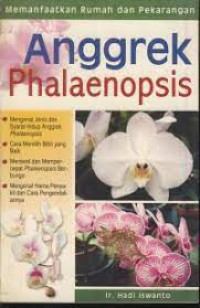 Anggrek Phalaenopsis: Memanfaatkan Rumah dan Pekarangan