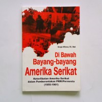 Di bawah Bayang-bayang Amerika Serikat