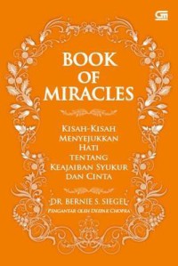 Book Of Miracles, kisah-kisah menyejukkan hati tentang keajaiban syukur dan cinta