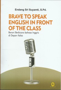 Brave to Speak  English in Front of The Class