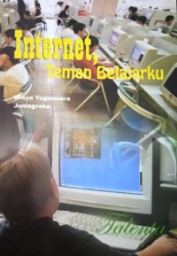 Internet, Teman Belajarku