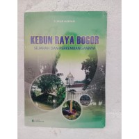 Kebun Raya Bogor Sejarah dan Perkembangannya