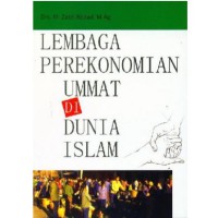 Lembaga Perekonomian Ummat di Dunia Islam