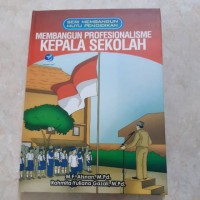 Membangun Profesionalisme Kepala Sekolah