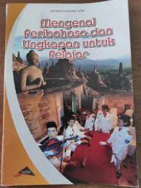 Mengenal Peribahasa dan Ungkapan untuk Pelajar