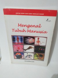 Mengenal Tubuh Manusia