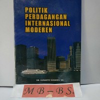 Politik Perdagangan Internasional Modern