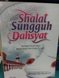 Shalat Sungguh Dahsyat