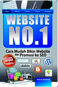 Website No 1: Cara Mudah Bikin Website dan Promosi ke SEO