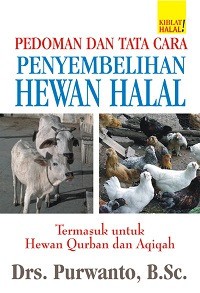 Pedoman  dan Tata Cara Penyembelihan Hewan Halal
