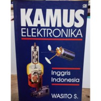 KAMUS ELEKTRONIKA: INGGRIS-INDONESIA
