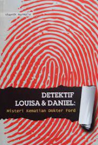 Detektif Louisa & Daniel: Misteri Kematian Dokter Ford
