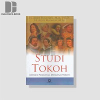 STUDI TOKOH: METODE PENELITIAN MENGENAI TOKOH