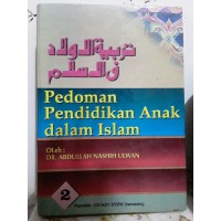 PEDOMAN PENDIDIKAN ANAK DALAM ISLAM JILID 2