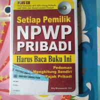 Setiap Pemilik NPWP PRIBADI Harus Baca Buku ini : Pedoman menghitung sendiri pajak pribadi