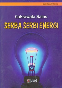 Cakrawala Sains Serba-serbi energi