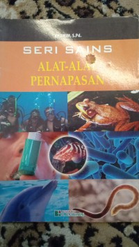 SERI SAINS ALAT-ALAT PERNAPASAN