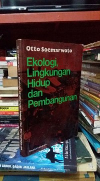 EKOLOGI, LINGKUNGAN HIDUP DAN PEMBANGUNAN