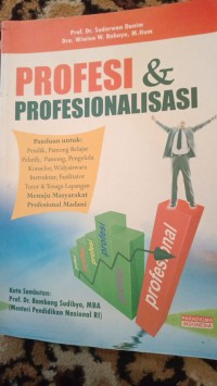 PROFESI DAN PROFESIONALISASI