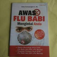 Awas Flu Babi Mengintai Anda: Mengenal Seluk-beluk Penyakit Menular dari Babi