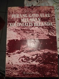 Perang Gayo Alas Melawan Kolonialis Belanda