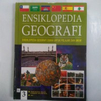 Ensiklopedia Geografi 3 : Eropa Selatan, Balkan, Asia