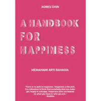 A handbook for happines : memahami arti bahagia