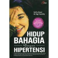 Hidup Bahagia Dengan Hipertensi