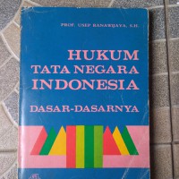 Hukum Tata Negara Indonesia: Dasar-Dasarnya