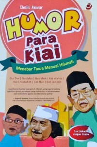 Humor Para Kiai: Menebar Tawa Menuai Hikmah